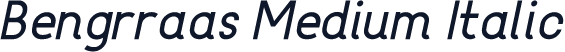 Bengrraas Medium Italic