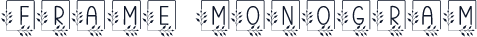 Frame Monogram