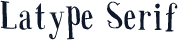Latype Serif