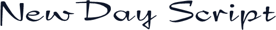 NewDay Script