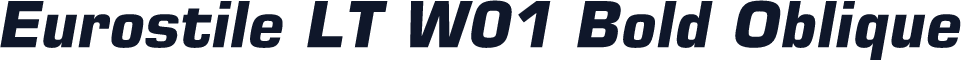 Eurostile LT W01 Bold Oblique