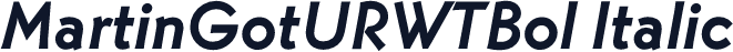 MartinGotURWTBol Italic