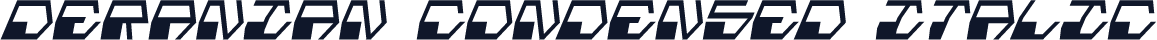 Deranian Condensed Italic