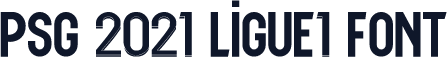 PSG 2021 Ligue1 Font