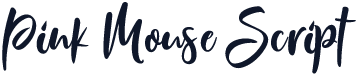 Pink Mouse Script