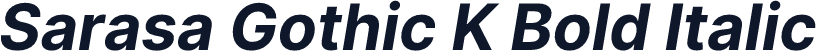 Sarasa Gothic K Bold Italic
