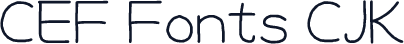CEF Fonts CJK