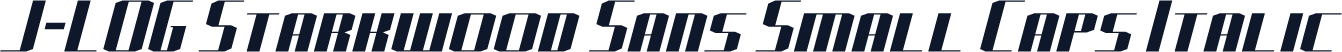 J-LOG Starkwood Sans Small Caps Italic