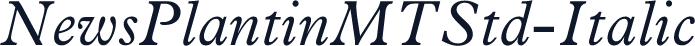 NewsPlantinMTStd-Italic