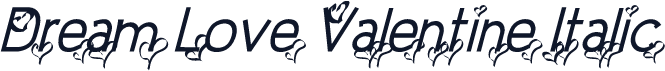 Dream Love Valentine Italic