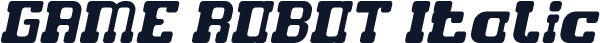 GAME ROBOT Italic