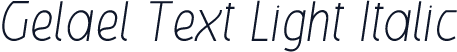 Gelael Text Light Italic