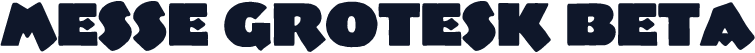 Messe Grotesk BETA