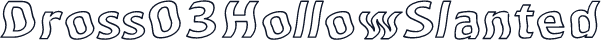 Dross03HollowSlanted