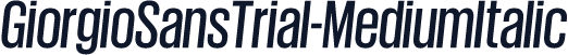 GiorgioSansTrial-MediumItalic