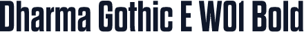 Dharma Gothic E W01 Bold