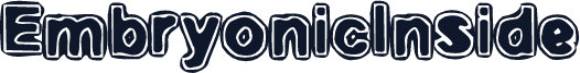 EmbryonicInside