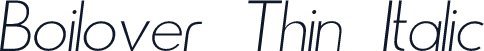 Boilover Thin Italic