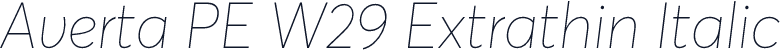 Averta PE W29 Extrathin Italic