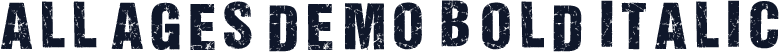 ALL AGES DEMO Bold Italic