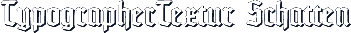 TypographerTextur Schatten