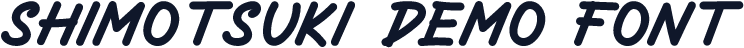 Shimotsuki-DEMO FONT
