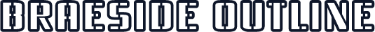 Braeside Outline