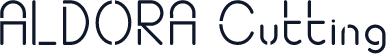 ALDORA Cutting