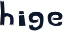 hige