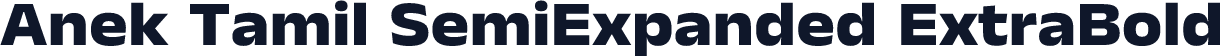 Anek Tamil SemiExpanded ExtraBold