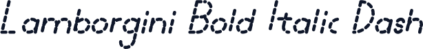 Lamborgini Bold Italic Dash
