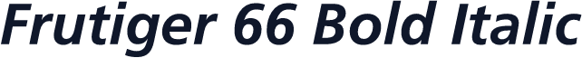 Frutiger 66 Bold Italic