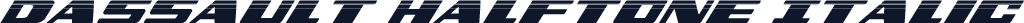 Dassault Halftone Italic