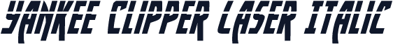 Yankee Clipper Laser Italic