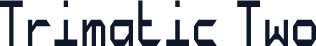 Trimatic Two