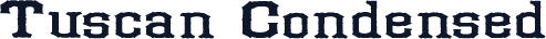 Tuscan Condensed