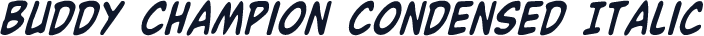 Buddy Champion Condensed Italic