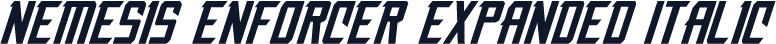 Nemesis Enforcer Expanded Italic