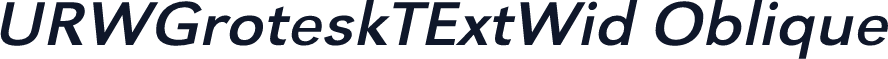 URWGroteskTExtWid Oblique