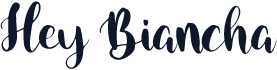 Hey Biancha