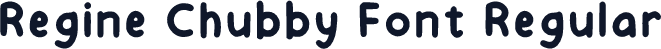 Regine Chubby Font Regular