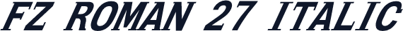 FZ ROMAN 27 ITALIC