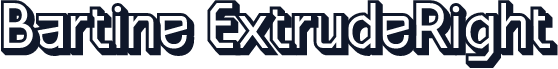 Bartine-ExtrudeRight