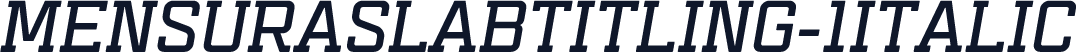 MensuraSlabTitling-1Italic