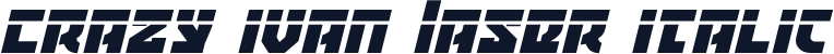 Crazy Ivan Laser Italic