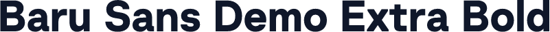 Baru Sans Demo Extra Bold