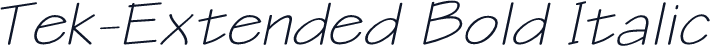 Tek-Extended Bold Italic