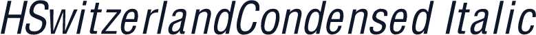 HSwitzerlandCondensed Italic