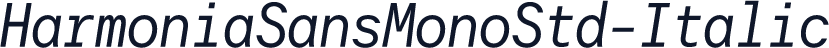 HarmoniaSansMonoStd-Italic