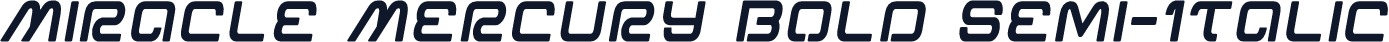 Miracle Mercury Bold Semi-Italic
